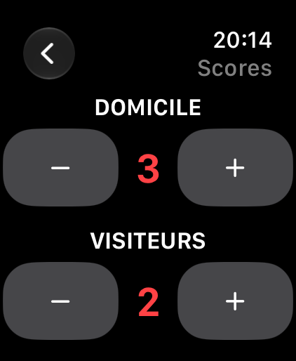 Écran Watch en français pour ajuster les scores domicile et extérieur avec les boutons plus et moins.